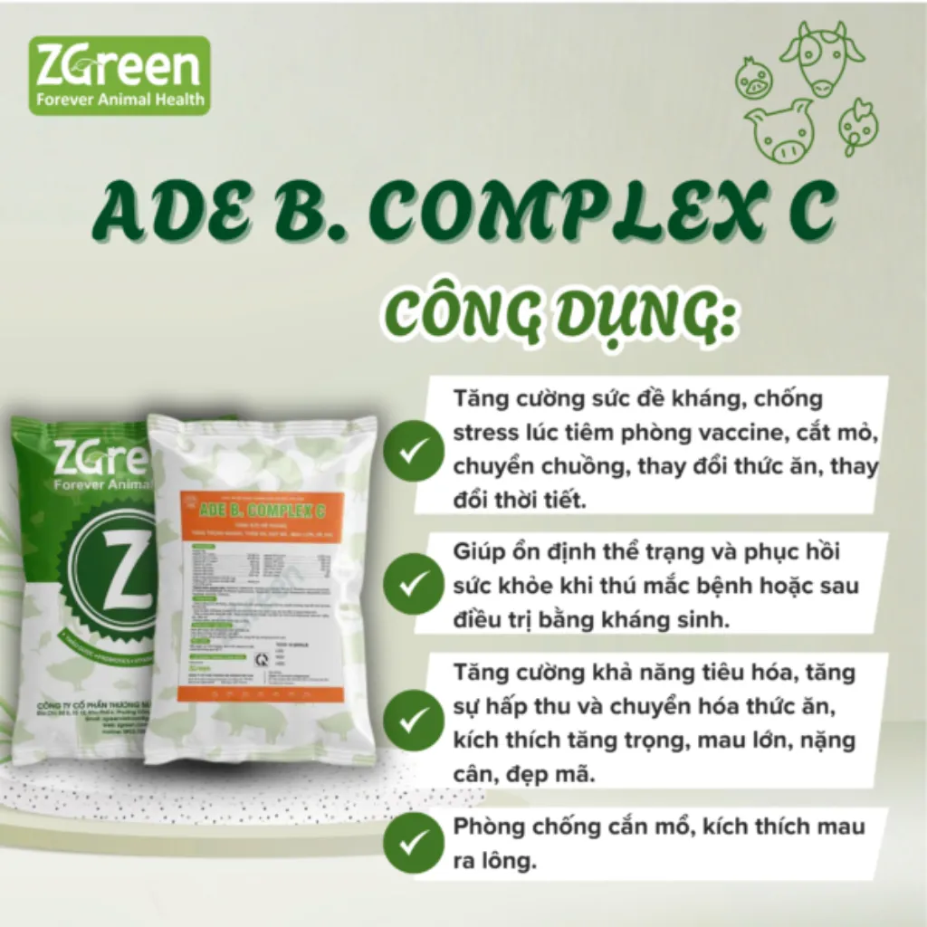 Công dụng ADE B Complex C Công dụng ADE B Complex C của ZGreen cho vật nuôi